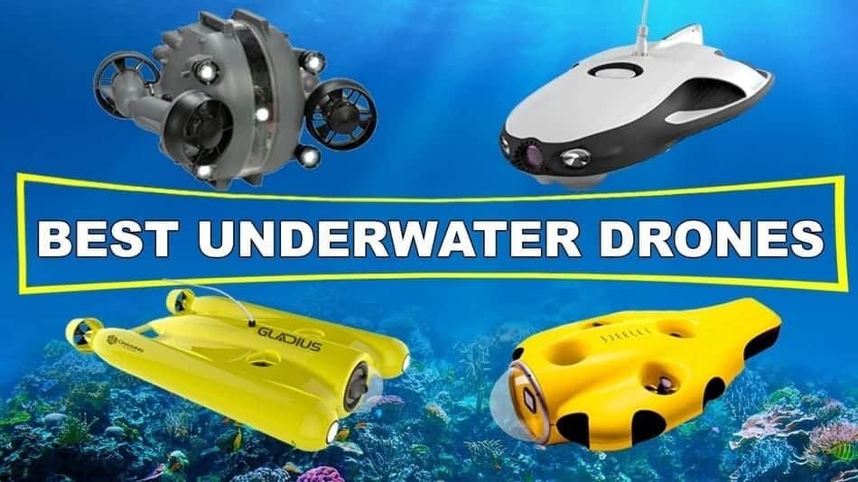 10 Best Underwater Drones in 2020